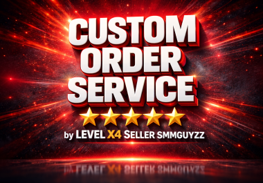 Custom Order Package - Advanced Social Media Boost & Popularity Solution