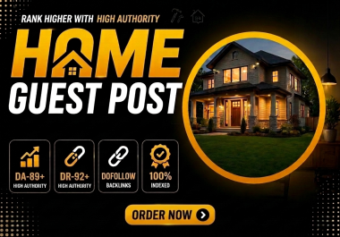 I Will Publish A Guest Post On Home Improvement & Real State Site DA 89