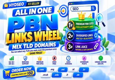 Premium PBN Link Wheel Backlinks DA 50+ DR 50+ - 700+ Words - MIX TLDs & Indexing Support