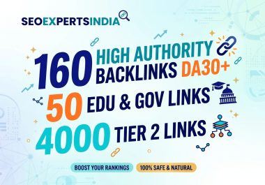160+ High Authority links + 50 EDU,  GOV link,  DA 45+,  2 tiers from 160 domain + 4000 tier 2