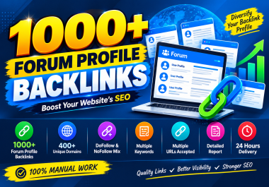 1000+ Forum Profile Backlinks with 400+ Unique Domains in 24 Hours