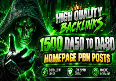 Elite 1500 Unique DA50 to DA80 Homepage PBN Posts Dofollow Backlinks