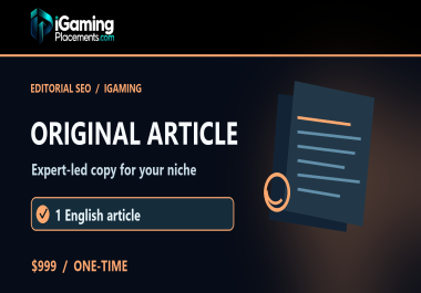 I will write one original English iGaming article for your brand