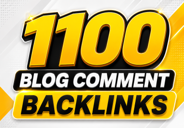 1100 Manual Comment Backlinks from High DA PA Websites Low Spam Score SEO Links