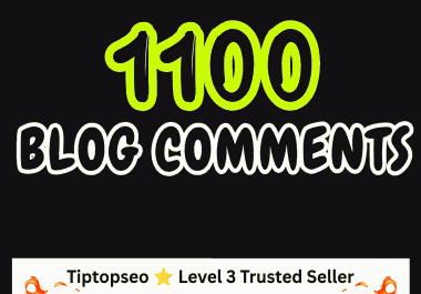 Get 1100 live blog comment manual backlinks from High DA PA Websites and Low Spam Score