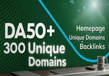 I will deliver 300 Premium Unique Domain Links for a Guaranteed Rankings Boost
