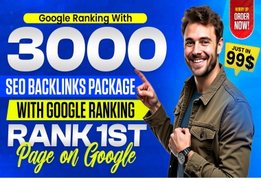 Google Ranking With 3000 SEO Backlinks Package With Google Ranking Rank 1st page