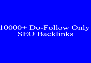 I Will Give 10000+ Do Follow Only SEO Backlinks