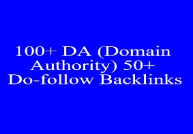 I Will Give 100+ DA Domain Authority 50+ Do-follow Backlinks