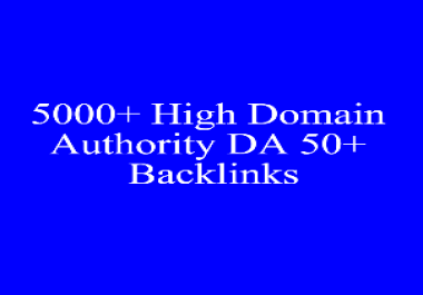 I Will Give 5000+ High Domain Authority DA 50+ Backlinks