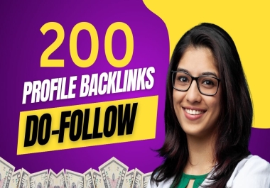 200+ High Authority Profile Backlinks from DA 50- 90 Domains SEO Power Boost