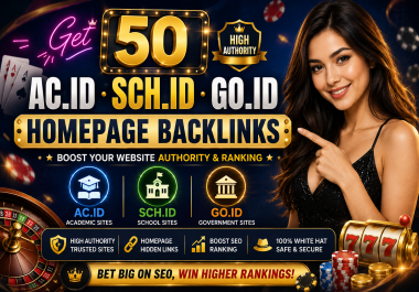 Get 50 High Authority AC. ID SCH. ID GO. ID Homepage Backlinks