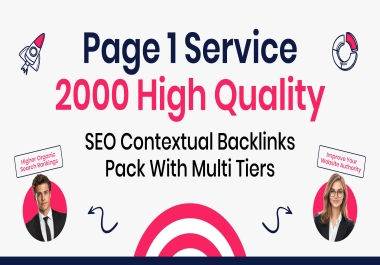 Page 1 Service - 2000 High Quality SEO Contextual backlinks Pack with Multi Tiers Manually Done