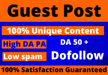 Write and Publish 100 Guest blog post and 30 mix backink DA 50+ high authority low spam score