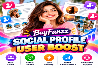 Grow Profile User With High Quality Boost