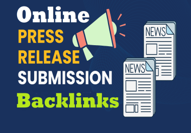 100 Online Press Release Site Backlinks to Boost Your Website and Business