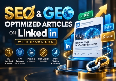 10 SEO and GEO optimized articles on LinkedIn with Backlinks