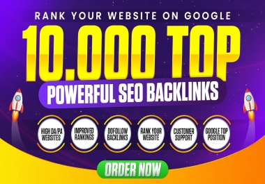 Rank Your Website on Google Top with 10000 Top SEO Backlinks
