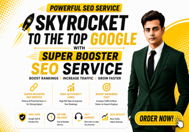 Super Booster SEO Service for Fast Google Ranking