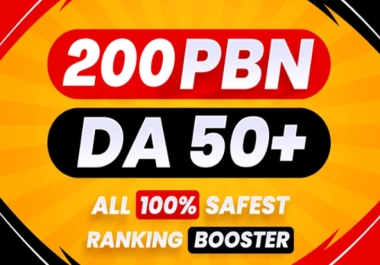 Ranking Boost with 200 PBN High da pa With low spam score sites