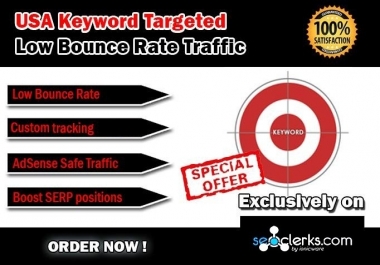 Drive 10000 USA Keyword Targeted Low Bounce Rate Traffic