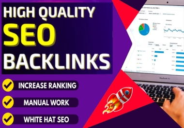You will get SEO High Quality Backlinks Services 2025