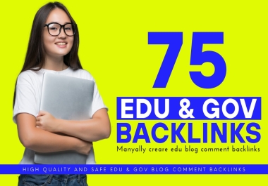 Create High Quality 75 EDU & GOV SEO Backlinks