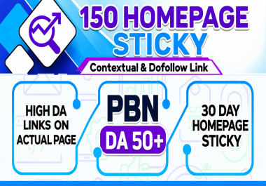 Accept 150 Homepage STICKY POST On high DA50+ PBN backlinks for 30 days