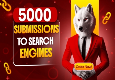 Submit Your site to 5000+ Search Engines for Rapid Indexing and ranking of your site