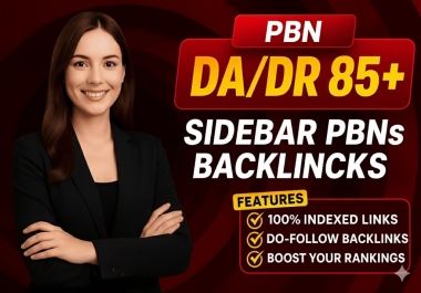 20 High DA/DR 85+ Sidebar PBNs Backlinks Do-Follow Links