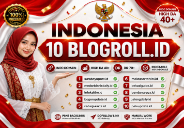 10 blogroll. id Indo domain High DA 40 DR 70+ Indexble PBNS Backlinks