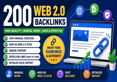 I Will Create 200 High Quality Web 2.0 Backlinks for Better Website SEO Rankings