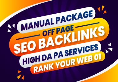 Manual Package Off Page Link Building Off-Page SEO Backlinks level DA PA Services Rank Web 01