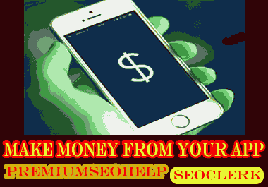 Develop a Money making app with admob ad integration to start making money from today