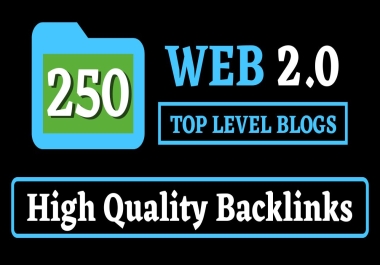 250 Web 2.0 Blog Posts High DA PA Dofollow Article Backlinks To Jump your Ranking