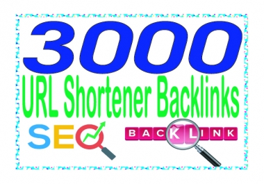 Do 3000 URL shortener High-Quality PREMIUM Backlinks To Improvement Your Rank