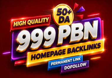 I Will Build 999 High DA 50-70 Homepage PBN Backlinks for Powerful SEO Ranking