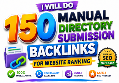 I Will Do 150 Manual Directory Submission Backlinks for Website Ranking