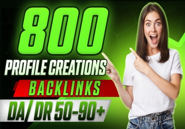 800 manually high authority SEO profile creations backlinks DA 50 Plus