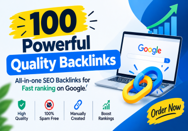 100 Powerful quality backlinks All-in-one SEO Backlinks for Fast ranking on Google.
