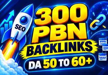 300 Homepage PBN Backlinks from 300 Unique DA 60+ Sites