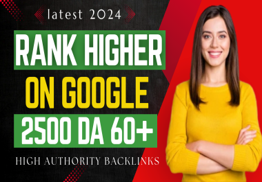 LATEST 2026 Rank Higher On Google With 2500 Mix Backlinks DA 60+ including PBN,  guest post and other