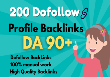 Get 200 Profile Backlinks on DA 90+ with permanent dofollow backlinks