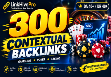 VIP 300 Gambling Poker Casino Authority Backlinks DA 40+