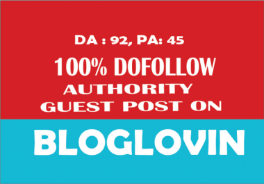 I will Write and publish guest on Bloglovin with high DA
