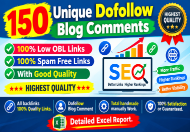 I will do 150 Manual Unique Dofollow Blog Comments backlinks on Actual page