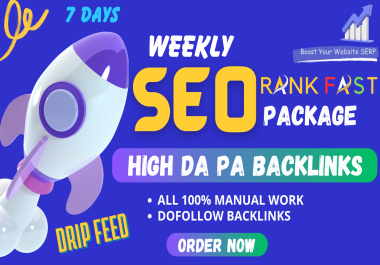 Rank Your Website with a 7 Day Weekly Drip Feed SEO Backlinks Package