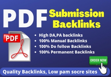 Create 40 PDF submission/share on top high DA,  PA,  site Low spam score perfect SEO link