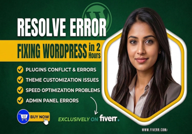 Fix wordpress issues,  errors,  bugs,  problems within 2 hours