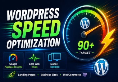 WordPress Website Speed Optimization,  Increase Google Pagespeed & Ranking